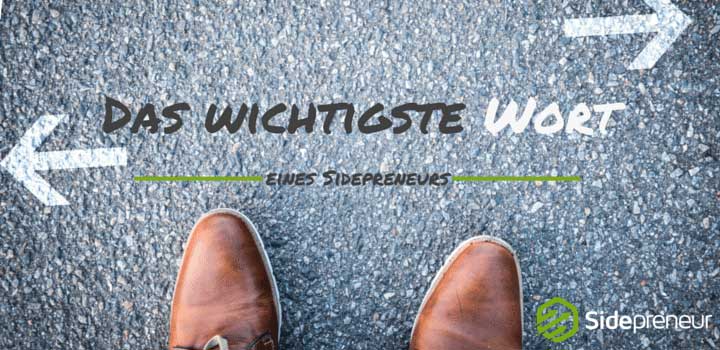 Podcast: Das wichtigste Wort eines Sidepreneuers