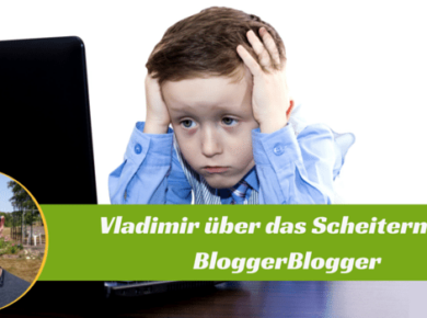 Scheitern-von-BloggerBlogger