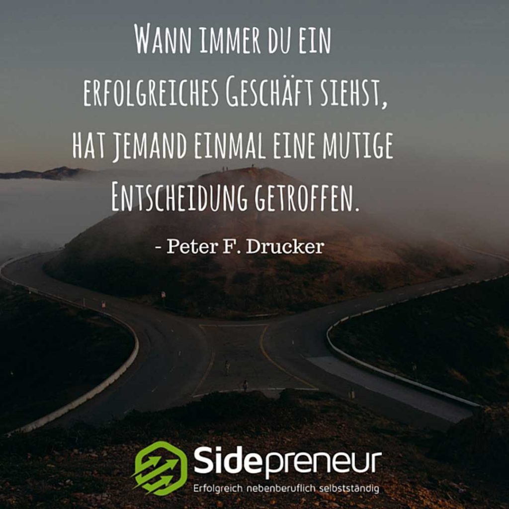Mutige Entscheidungen gehören als Sidepreneur zum Geschäftsalltag