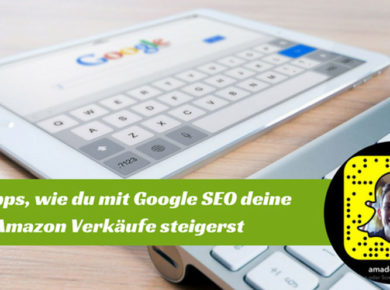 Google SEO zur Verkaufssteigerung auf Amazon
