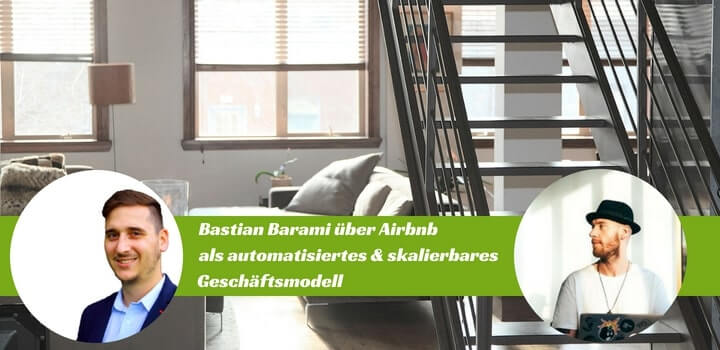 Bastian Barami über das Airbnb-Geschäftsmodell